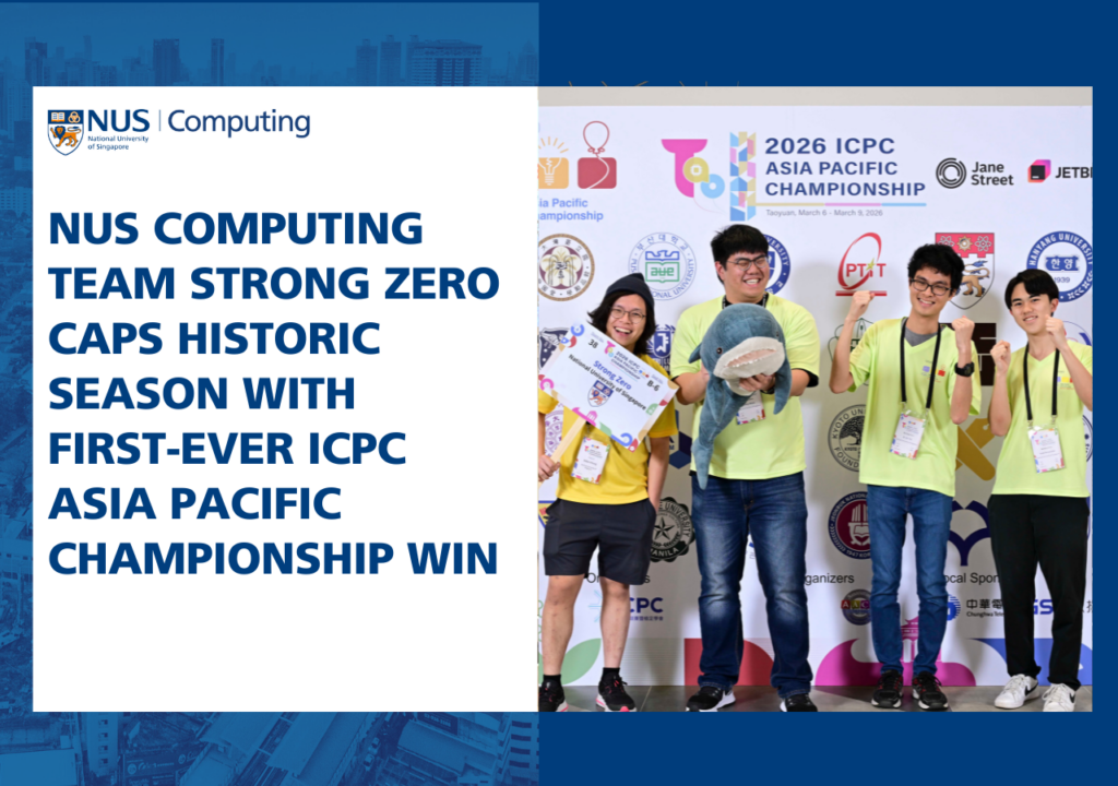 Icpc Ranking NUS Computing Caps Historic Season with First-Ever ICPC Asia Pacific ...