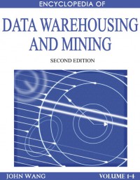 Encyclopedia Data Warehousing and Mining